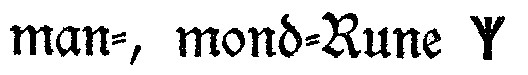 The Man, Madr or Mannaz Rune – Gnostic Studies